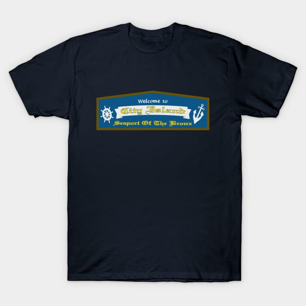 The Bronx - City Island sign (Boarded) T-Shirt by Ranter2887